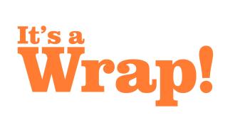 It's a Wrap